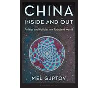 Mel Gurtov China Inside and Out (Tascabile) World Social Change