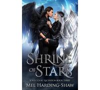 Mel Harding-Shaw Shrine of Stars (Tascabile) Soul Court Ascension