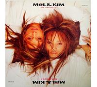 MEL & KIM - that's the way it is