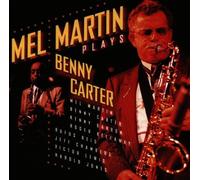 MEL MARTIN - Plays Benny Carter