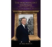 Mel Martin The Magnificent Showman the Epic Films of Samuel B (Copertina rigida)