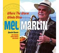 Mel Martin Where the Warm Winds Blow (CD)