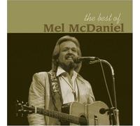 Mel Mcdaniel - Best of Mel Mcdaniel, the