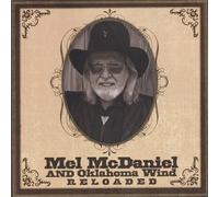 Mel Mcdaniel - Reloaded