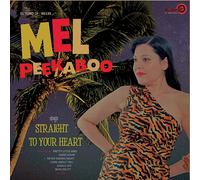 Mel Peekaboo Straight To Your Heart (Vinyl LP)