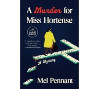 Mel Pennant A Murder for Miss Hortense (Tascabile)