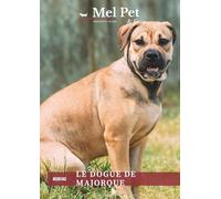 Mel Pet & Co - Le Mag Canin #42 : Le Dogue de Majorque