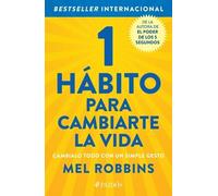 Mel Robbins 1 Hábito Para Cambiarte La Vida: Cámbialo Todo Con Un Si (Tascabile)