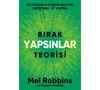 Mel Robbins Rob Birak Yapsinlar Teorisi: Milyonlarca Okurun Hayatini (Tascabile)