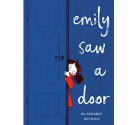 Mel Rosenberg Orit Magia Emily Saw a Door (Copertina rigida)