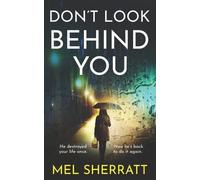 Mel Sherratt Don't Look Behind You (Tascabile) Detective Eden Berrisford Duo