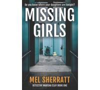 Mel Sherratt Missing Girls (Tascabile) Mel Sherratt Standalone Novels