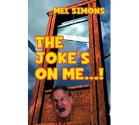 Mel Simons The Joke's On Me... (Tascabile)