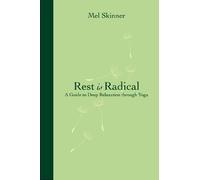 Mel Skinner Rest is Radical (Tascabile)