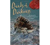 Mel Starr Deeds Of Darkness (Tascabile) Chronicles of Hugh de Singleton, Surgeon