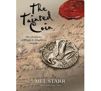 Mel Starr The Tainted Coin (Tascabile) Chronicles of Hugh de Singleton, Surgeon