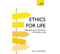 Mel Thompson Ethics for Life (Tascabile) Teach Yourself - General