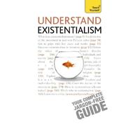 Mel Thompson Nigel Rodgers Understand Existentialism: Teach Yourself (Tascabile)