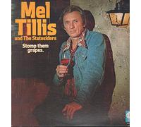 Mel Tillis and the Statesiders: Stomp Them Grapes [Vinyl LP]