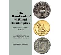 Mel Wacks The Handbook of Biblical Numismatics (Tascabile)