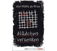 Mel Wallis de Vri Mädchen versenken (deVries-Thriller, Band (Copertina rigida)