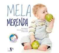 Mela merenda. Ediz. a colori