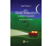 Mela Renetta e altri racconti. Favole da leggere ai bambini