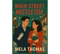 Mela Thomas Main Street Mistletoe (Tascabile)