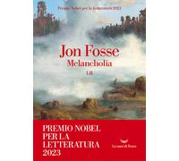 Libri Jon Fosse - Melancholia #1-2