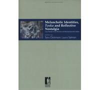 Melancholic identities, toska and reflective nostalgia. Case studies from ...