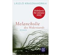 Melancholie des Widerstands: Roman: 19040