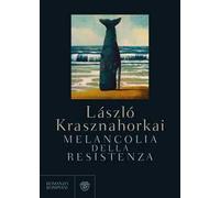 Melancolia della resistenza