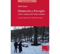 Melancolia e risveglio. Donne e religione nell'Europa romantica