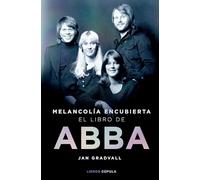 Melancolía encubierta: el libro de ABBA