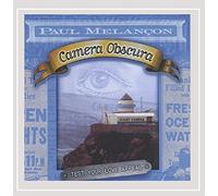 Melancon, Paul - Camera Obscura