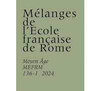 Melanges de lecole francaise de rome moyen age 136-1 (2024)
