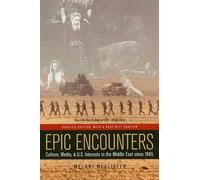 Melani McAlister Epic Encounters (Tascabile) American Crossroads
