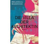 Melania G. Mazzu Die Villa der Architektin (Transfer Biblioth (Copertina rigida)