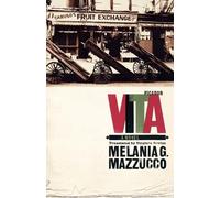 Melania Mazzucco Vita - a novel (Tascabile)