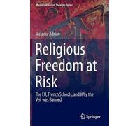 Melanie Adrian Religious Freedom at Risk (Copertina rigida)