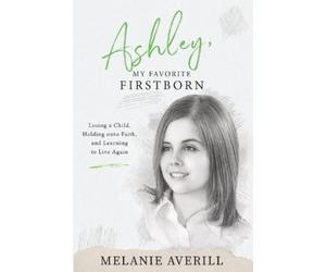 Melanie Averill Ashley, My Favorite Firstborn (Tascabile)
