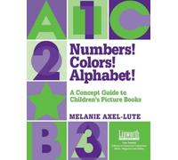 Melanie Axel Lute Numbers Colors Alphabets (Tascabile)