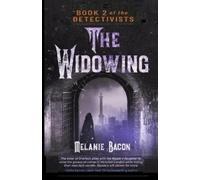 Melanie Bacon The Widowing (Tascabile) Detectivists