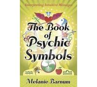 Melanie Barnum The Book of Psychic Symbols (Tascabile)