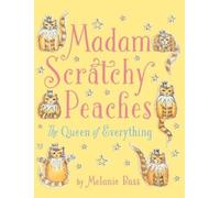 Melanie Bass Madam Scratchy Peaches (Copertina rigida)