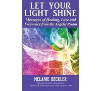 Melanie Beckler Let Your Light Shine (Tascabile)