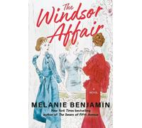 Melanie Benjamin The Windsor Affair (Copertina rigida)