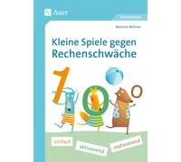 Melanie Bettner Kleine Spiele gegen Rechenschwäche: einfach - aktiv (Broschüre)