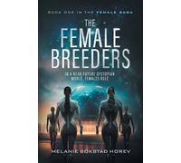 Melanie Bokstad Horev The Female Breeders (Tascabile) Female Saga