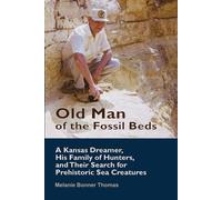 Melanie Bonner Thomas Old Man of the Fossil Beds (Tascabile)